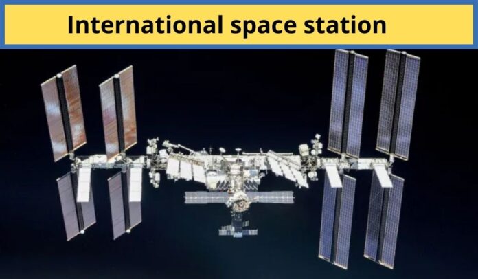 international space station | iss kya hai
